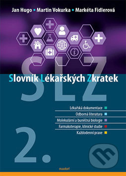Slovník lékařských zkratek - Jan Hugo, Martin Vokurka, Markéta Fidlerová