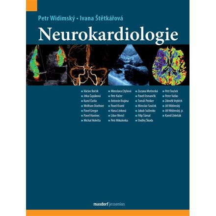 Neurokardiologie - Petr Widimský, Ivana Štětkářová, kol.