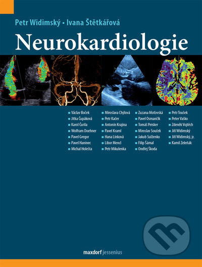 Neurokardiologie - Petr Widimský, Ivana Štětkářová, kol.