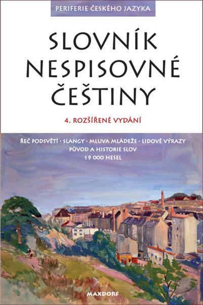 Slovník nespisovné češtiny - Jan Hugo, kol.