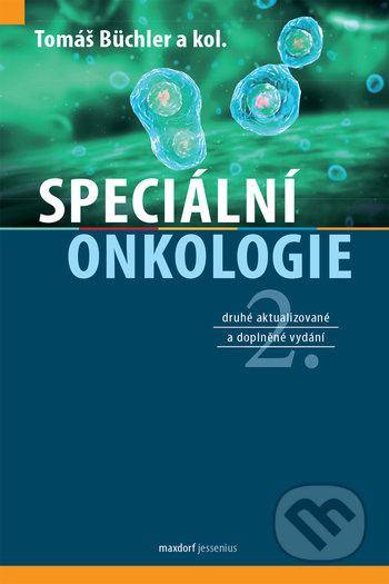 Speciální onkologie - kol., Tomáš Büchler