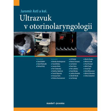 Ultrazvuk v otorinolaryngologii - Jaromír Astl, kol.