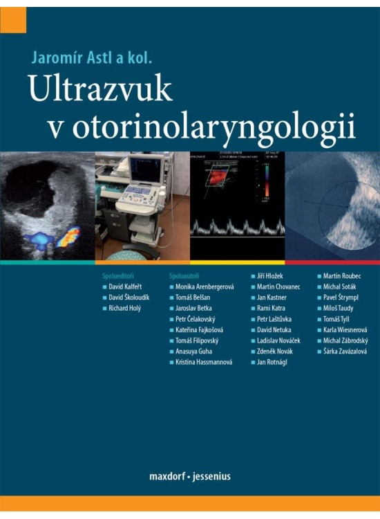 Ultrazvuk v otorinolaryngologii - Jaromír Astl, kol.