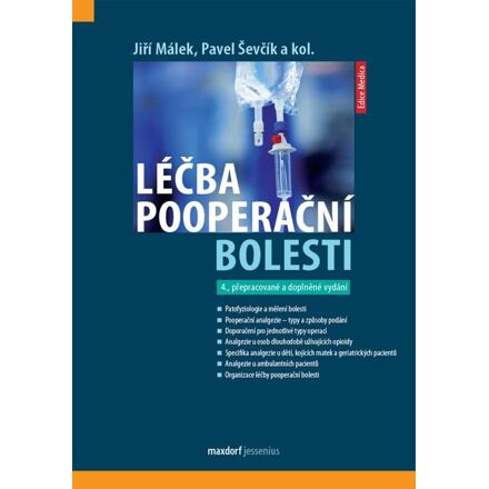 Léčba pooperační bolesti - Jiří Málek, Pavel Ševčík, kol.