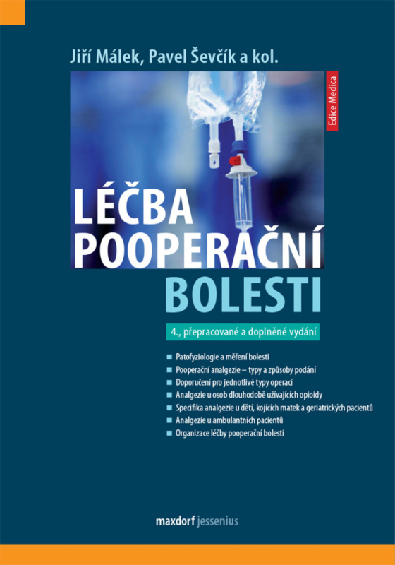 Léčba pooperační bolesti - Jiří Málek, Pavel Ševčík, kol.