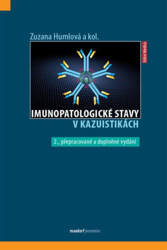Imunopatologické stavy v kazuistikách - Zuzana Humlová, kol.