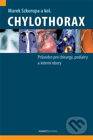 Chylothorax - Marek Szkorupa, kol.