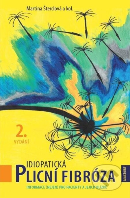 Idiopatická plicní fibróza - Informace (nejen) pro pacienty a jejich blízké Maxdorf s.r.o.