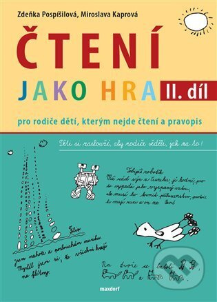 Čtení jako hra 2.díl - Zdeňka Pospíšilová, Miroslava Kaprová