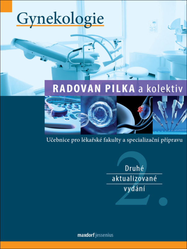 Gynekologie - kol., Radovan Pilka