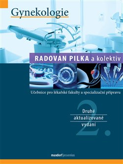 Gynekologie - kol., Radovan Pilka