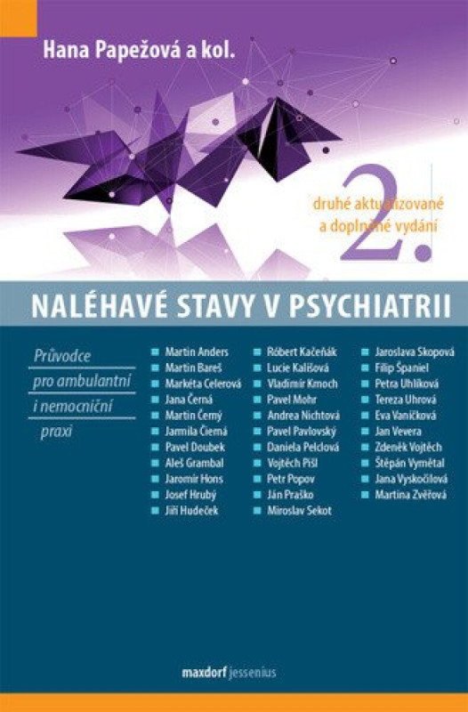 Naléhavé stavy v psychiatrii - Hana Papežová, kol.