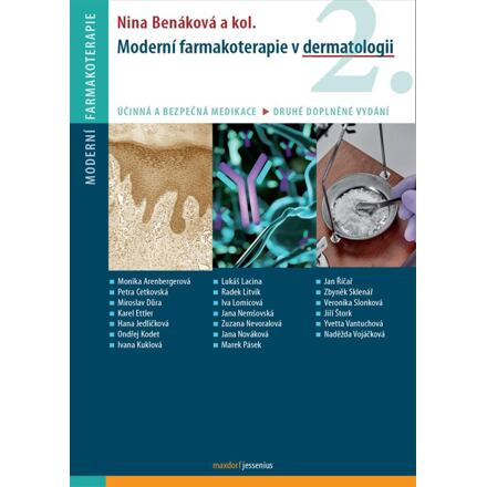Moderní farmakoterapie v dermatologii - Nina Benáková, kol.