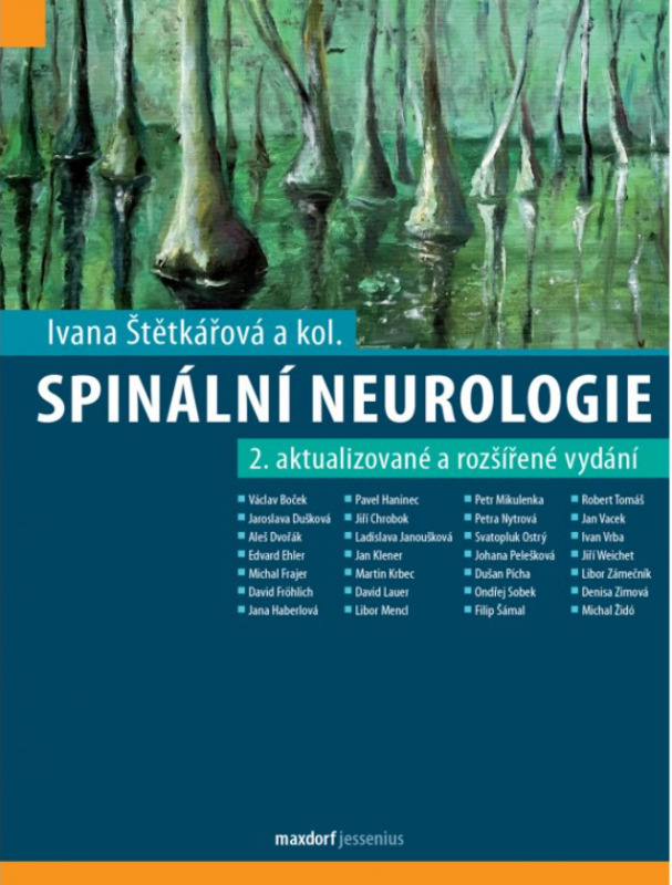 Spinální neurologie - Ivana Štětkářová, kol.
