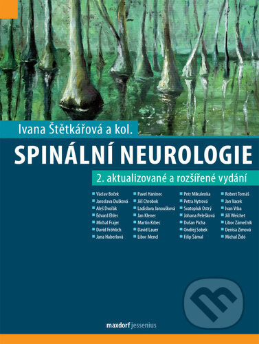 Spinální neurologie - Ivana Štětkářová, kol.