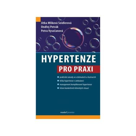 Hypertenze pro praxi - Jitka Mlíková Seidlerová, Ondřej Petrák