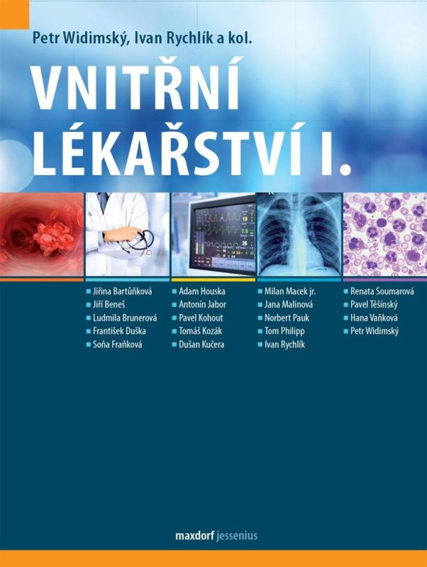 Vnitřní lékařství, I. díl - Petr Widimský, Ivan Rychlík, kol.