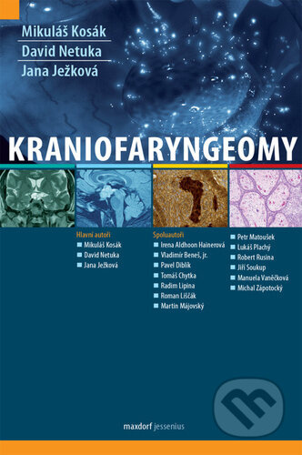 Kraniofaryngeomy - Mikuláš Kosák, David Netuka, Jana Ježková, kol.