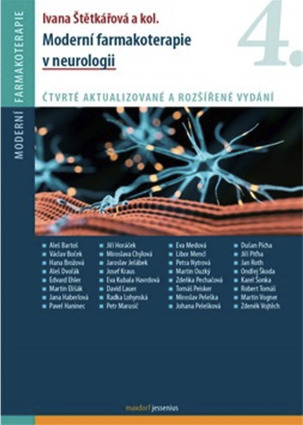 Moderní farmakoterapie v neurologii - Ivana Štětkářová, kol.