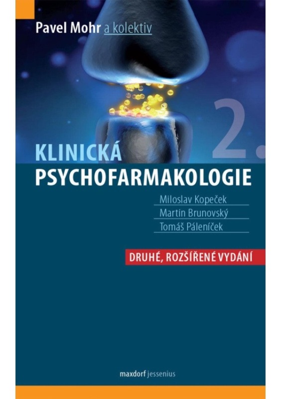 Klinická psychofarmakologie - Pavel Mohr, kol.