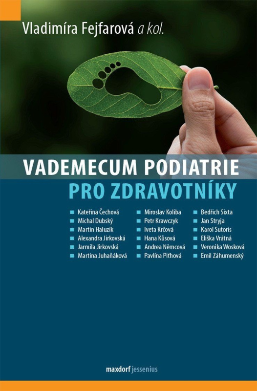 Vademecum podiatrie pro zdravotníky - Vladimíra Fejfarová, Alexandra Jirkovská - kniha z kategorie Medicína