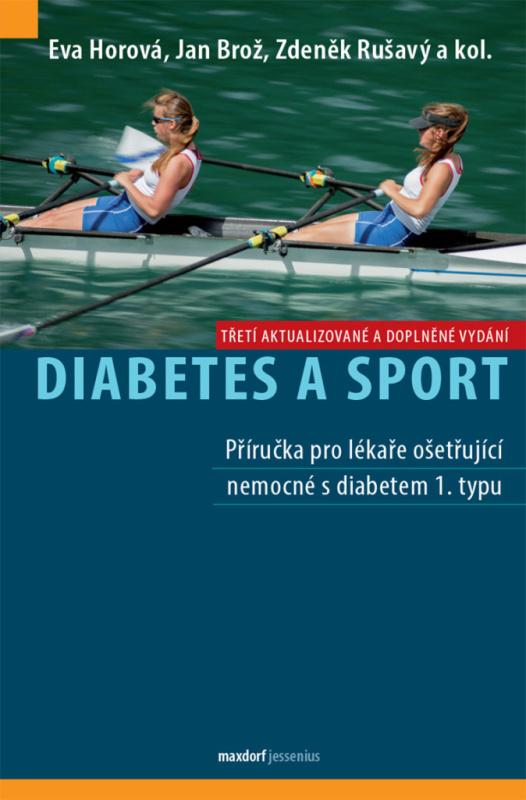 Diabetes a sport - Zdeněk Rušavý, Jan Brož, Eva Horová, kol.
