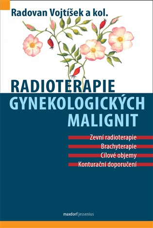 Radioterapie gynekologických malignit - Radovan Vojtíšek