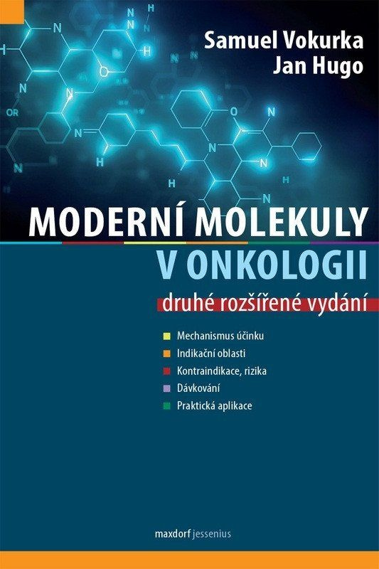 Moderní molekuly v onkologii - Jan, Hugo Samuel, Vokurka