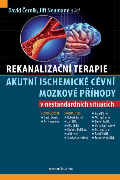Rekanalizační terapie akutní ischemické cévní mozkové příhody v nestandardních situacích,Rekanalizační terapie akutní ischemické cévní mozkové příhody