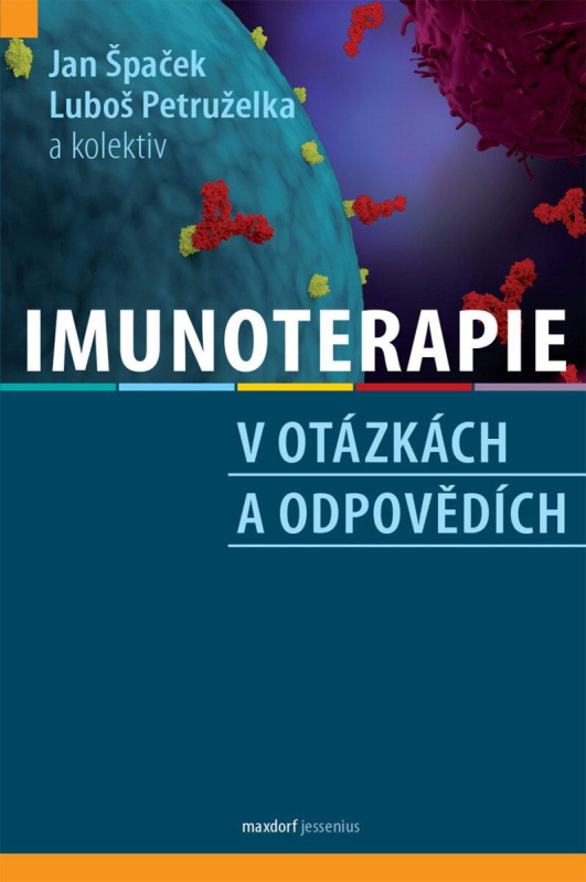 Imunoterapie v otázkách a odpovědích -  Luboš Petruželka