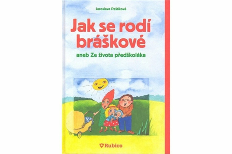 Jak se rodí bráškové aneb Ze života předškoláka