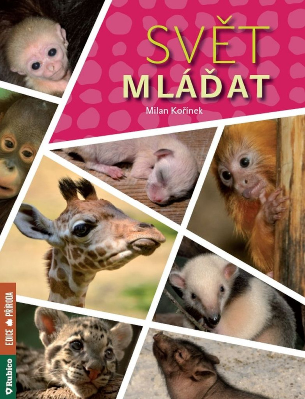 Svět mláďat - Milan Kořínek