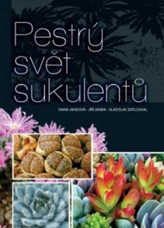 Pestrý svět sukulentů Agentura Rubico, s.r.o.