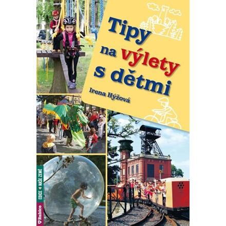 Tipy na výlety s dětmi