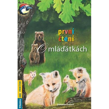 O mláďátkách - Bohunka Trelová