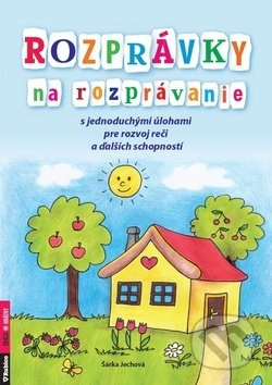 Rozprávky na rozprávanie - Šárka Jechová - kniha z kategorie Pohádky