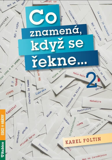 Co znamená, když se řekne …2 - Karel Foltin
