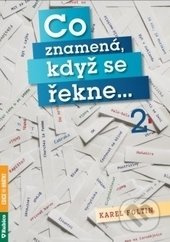 Co znamená, když se řekne …2 - Karel Foltin