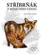 Stříbrňák z Měsíčního údolí - Antonín Ešner