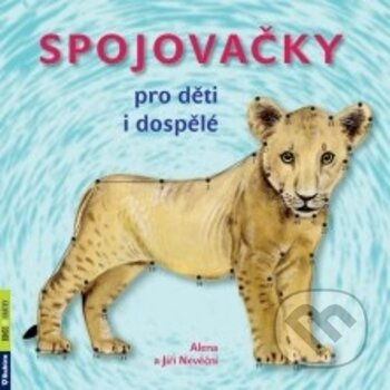 Spojovačky pro děti i dospělé - Alena Nevěčný Jiří Nevěčná - kniha z kategorie Hry pro děti