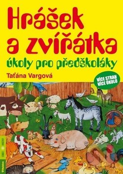Hrášek a zvířátka - úkoly pro předškoláky Agentura Rubico, s.r.o.