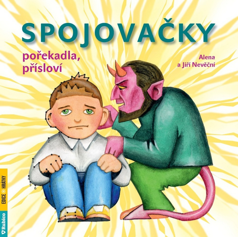 Spojovačky - pořekadla, přísloví - Jiří Nevěčný, Alena Nevěčná