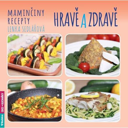 Maminčiny recepty - Lenka Sedlářová