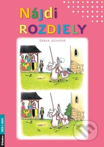 Nájdi rozdiely - Šárka Jechová - kniha z kategorie Úkoly pro děti