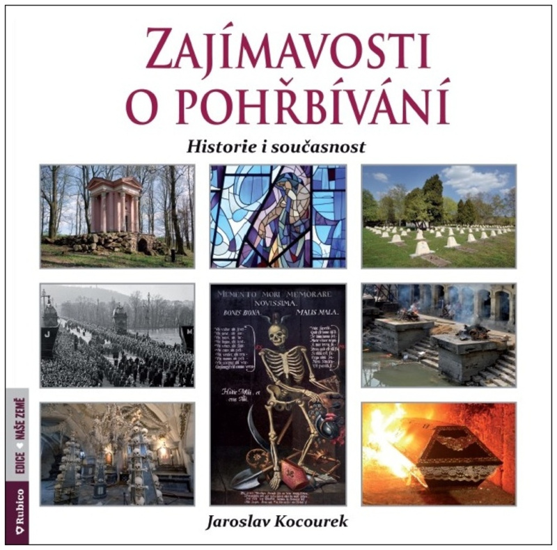 Zajímavosti o pohřbívání - Jaroslav Kocourek