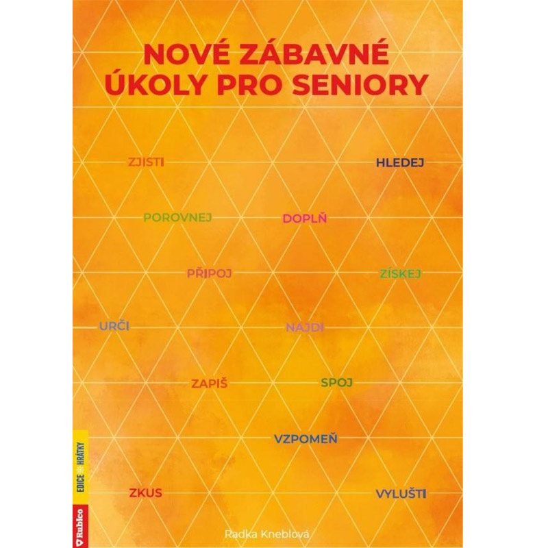 Nové zábavné úkoly pro seniory - Radka Kneblova
