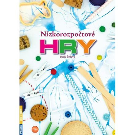 Nízkorozpočtové hry - Lucie Šiklová
