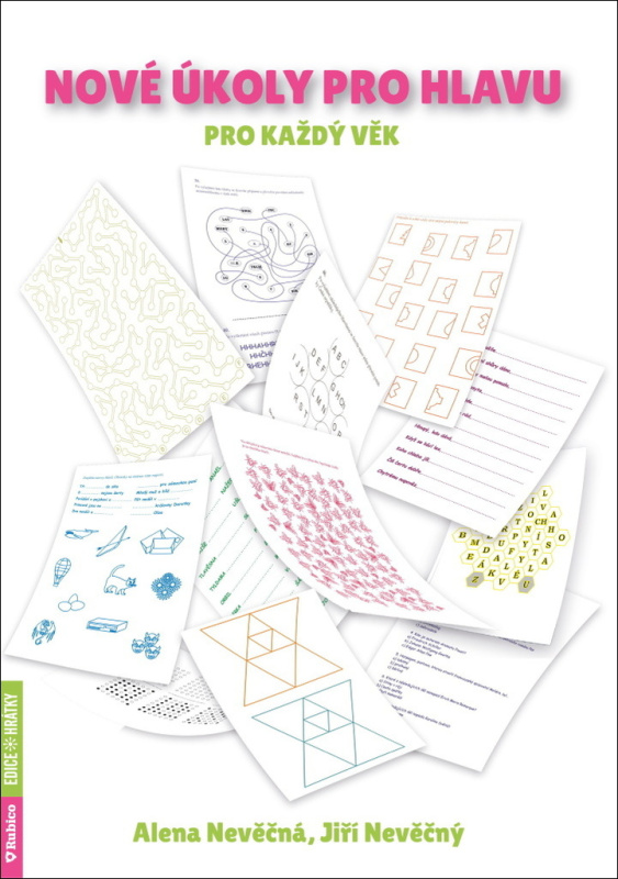 Nové úkoly pro hlavu pro každý věk - Jiří Nevěčný, Alena Nevěčná