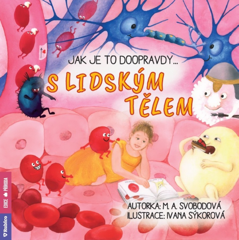 Jak je to doopravdy ... s lidským tělem - Monika Alžběta Svobodová