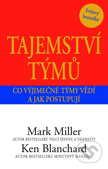 Tajemství týmů (Co výjimečné týmy vědí a jak postupují) - kniha z kategorie Management